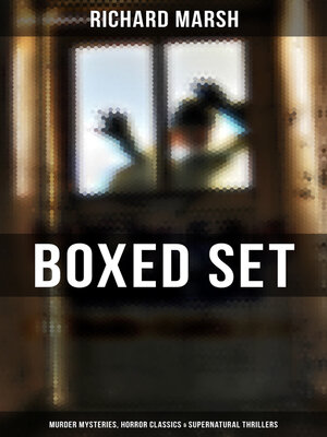 cover image of Richard Marsh Boxed Set